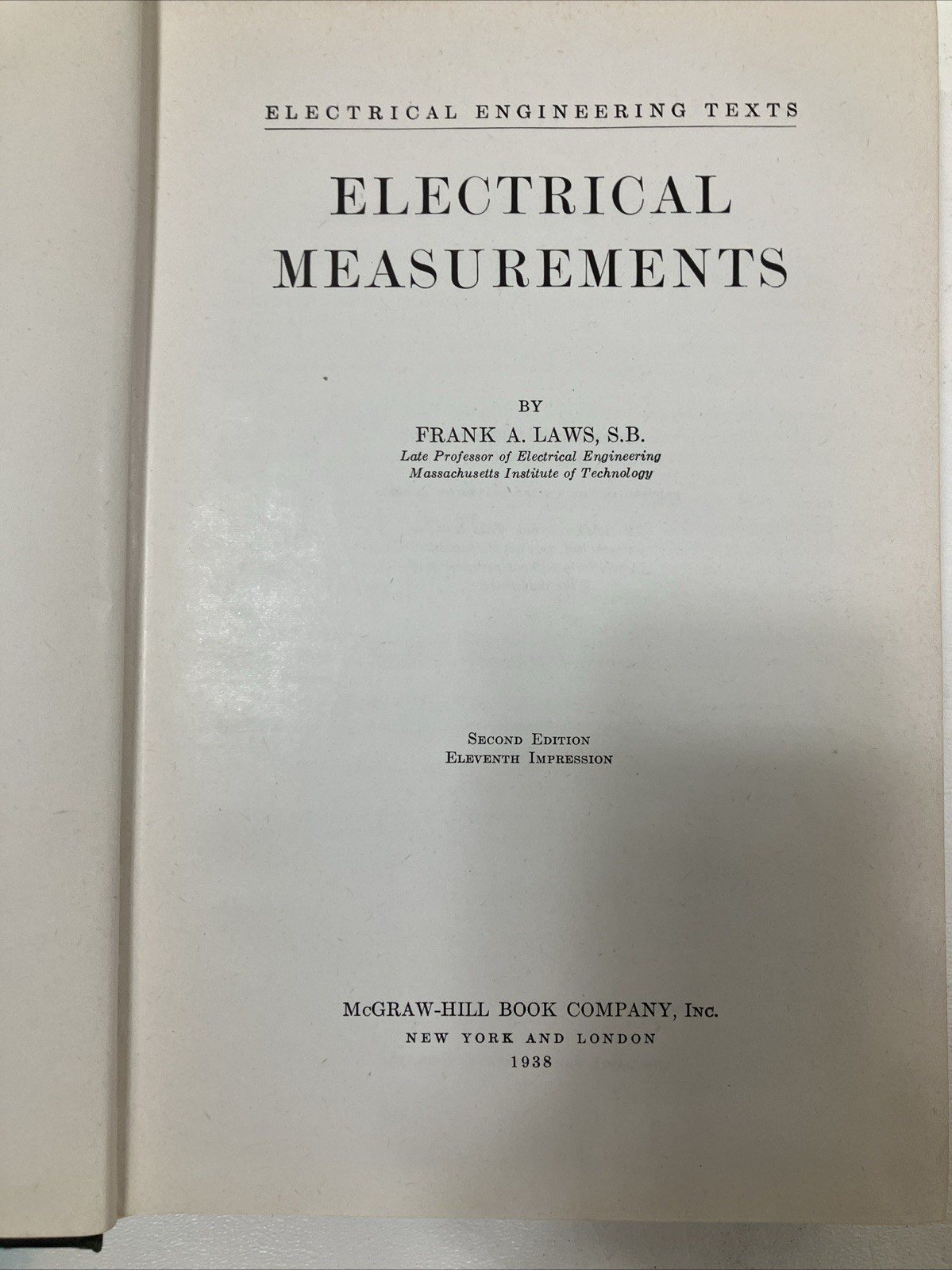 Electrical Engineering Texts Electrical Measurements – Frank A. Laws (HC, 1938)