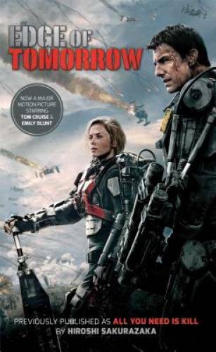 Edge of Tomorrow (Movie Tie-in Edition): (Previously published and availa – GOOD