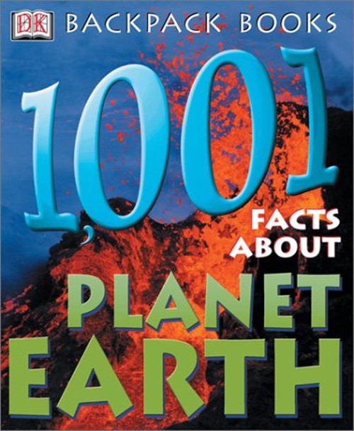 1,001 Facts about Planet Earth Paperback