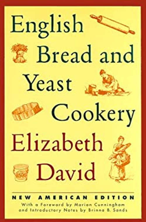 English Bread and Yeast Cookery Hardcover Elizabeth David
