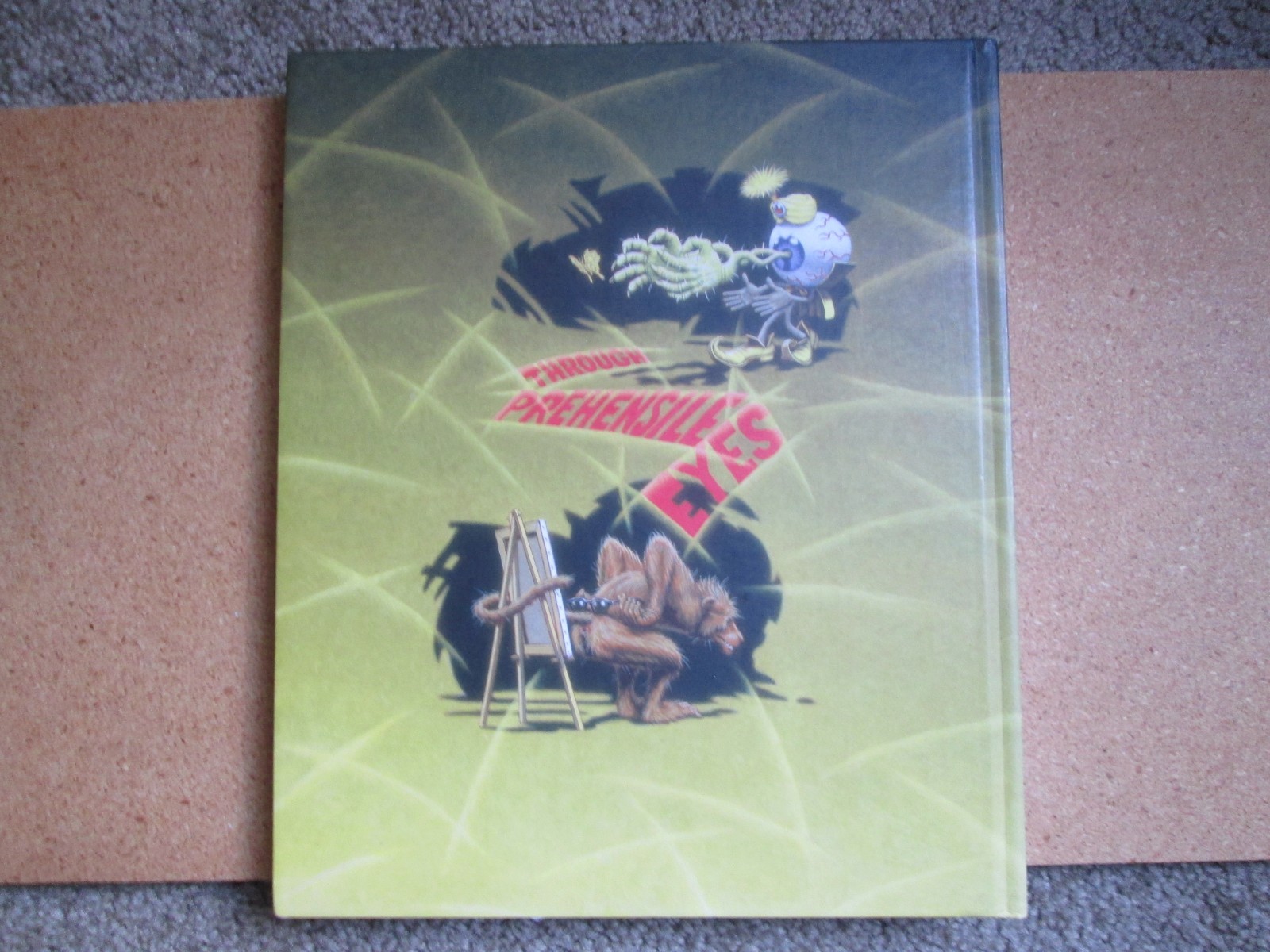 Robert Williams SIGNED/INSCRIBED hardback Through Prehensile Eyes
