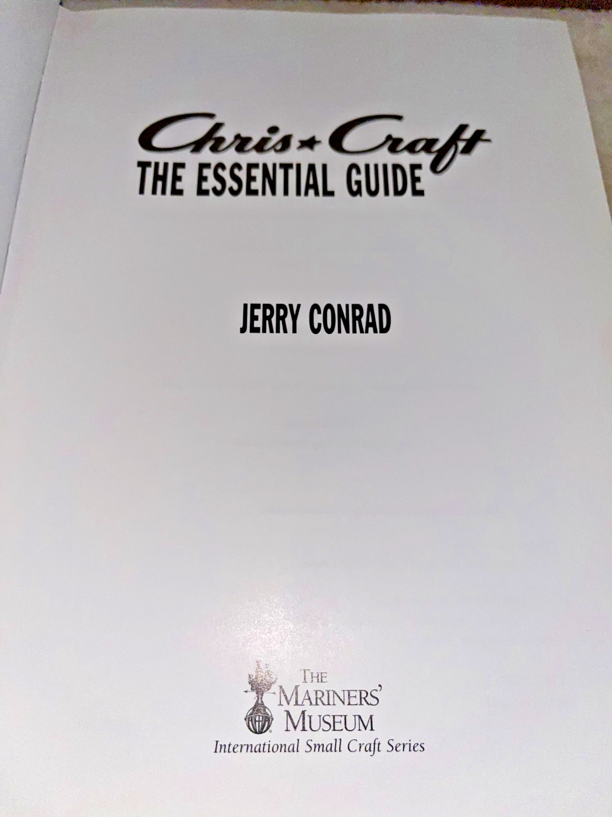 2002 Chris Craft The Essential Guide Jerry Conrad The Mariners Museum