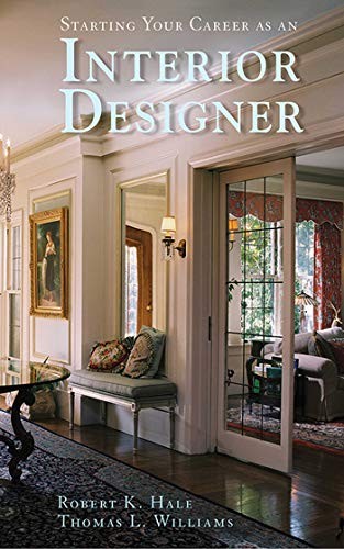 Starting Your Career as an Interior…, Williams, Thoma