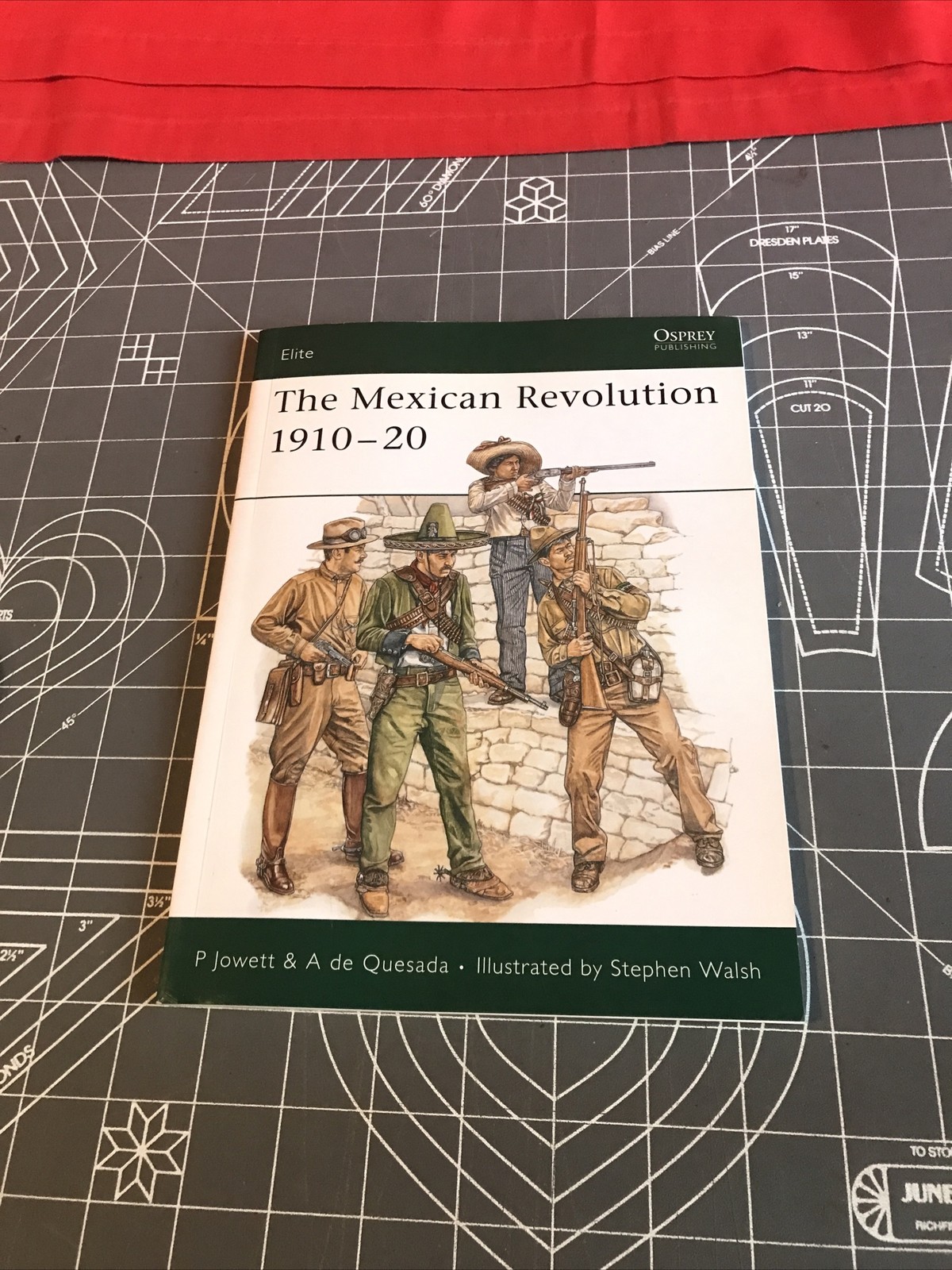 2006 The Mexican Revolution 1910-20 Osprey Publishing Book