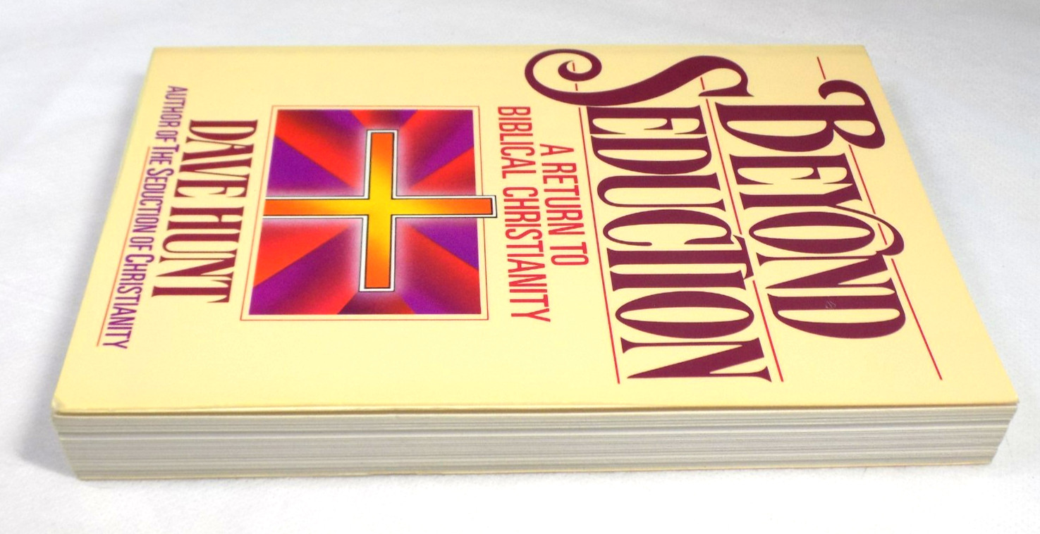 Beyond Seduction Dave Hunt 1987 Paperback Christian Living Harvest House