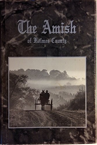 The Amish of Holmes County: A culture, a religion, a way of life – GOOD