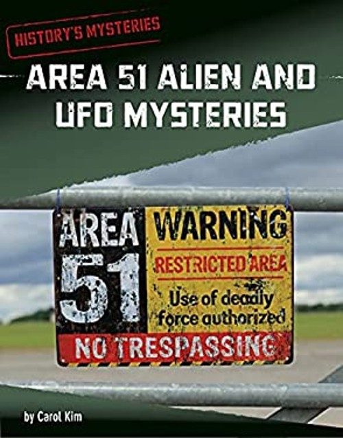 Area 51 Alien and UFO Mysteries Paperback Carol Kim