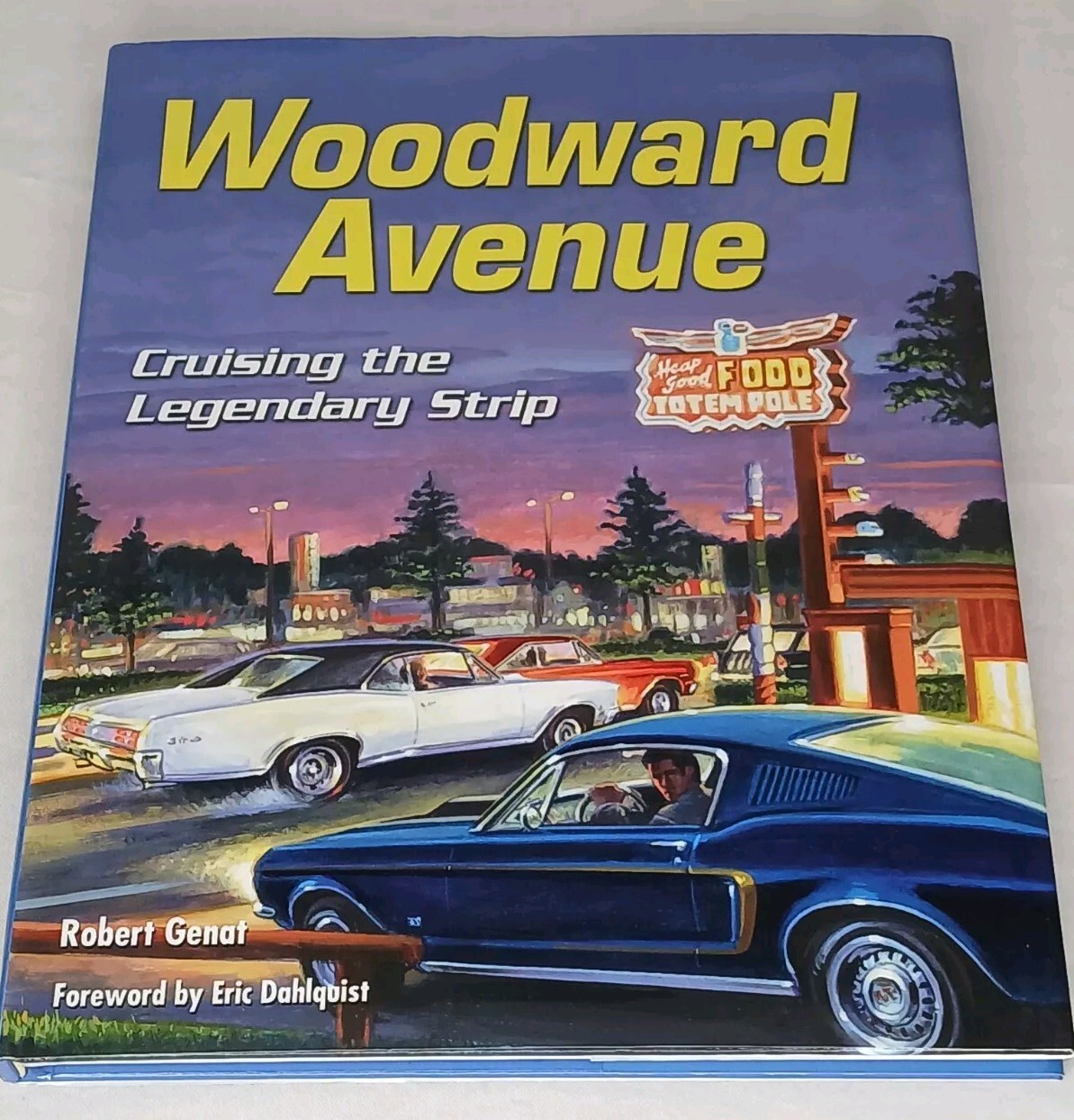 WOODWARD AVENUE: CRUISING THE LEGENDARY STRIP (CARTECH) Robert Genat VG+++ – HC