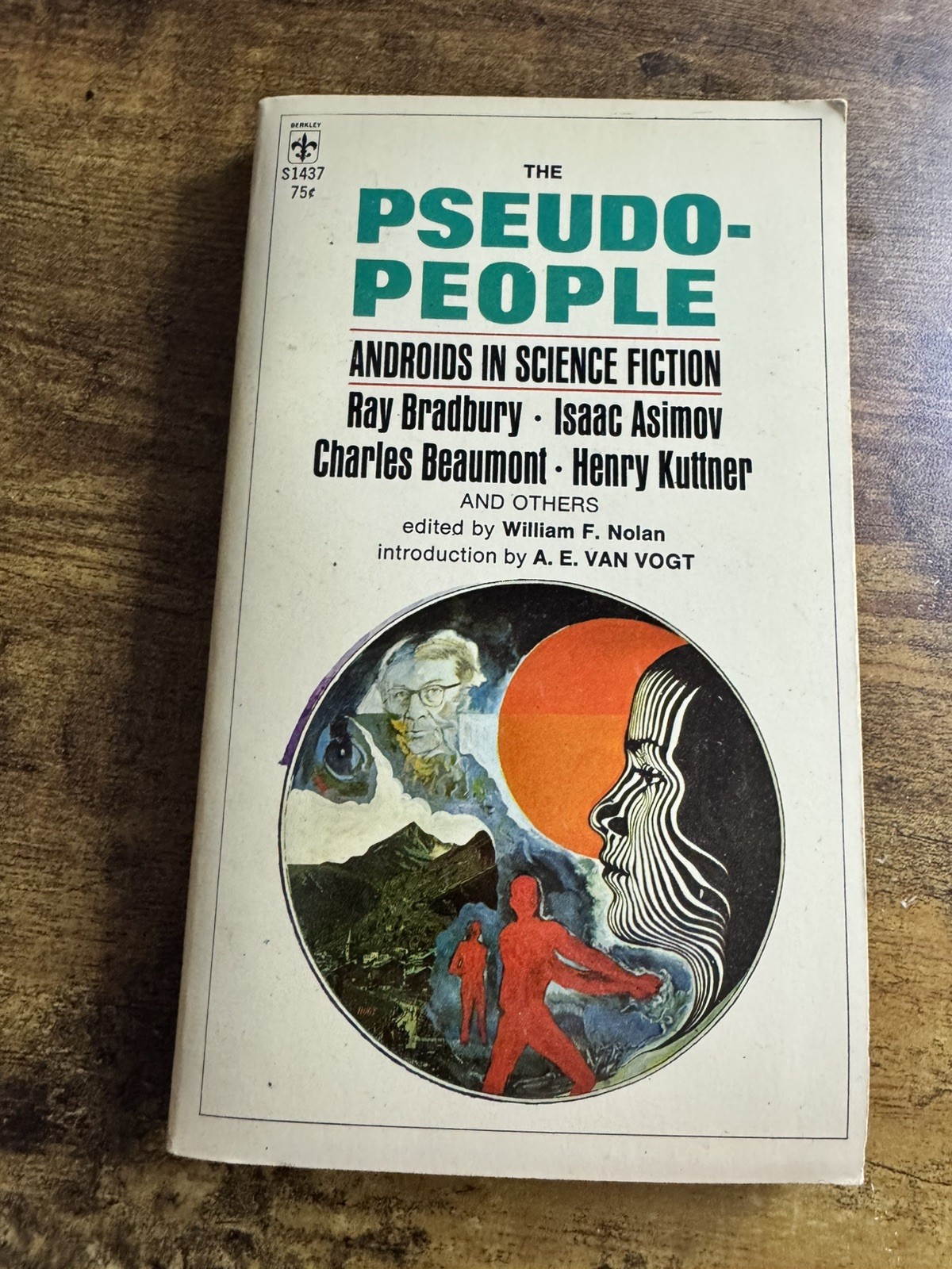 THE PSEUDO-PEOPLE ed. by William F. Nolan 1967 Berkley paperback SCIFI ANTHOLOGY
