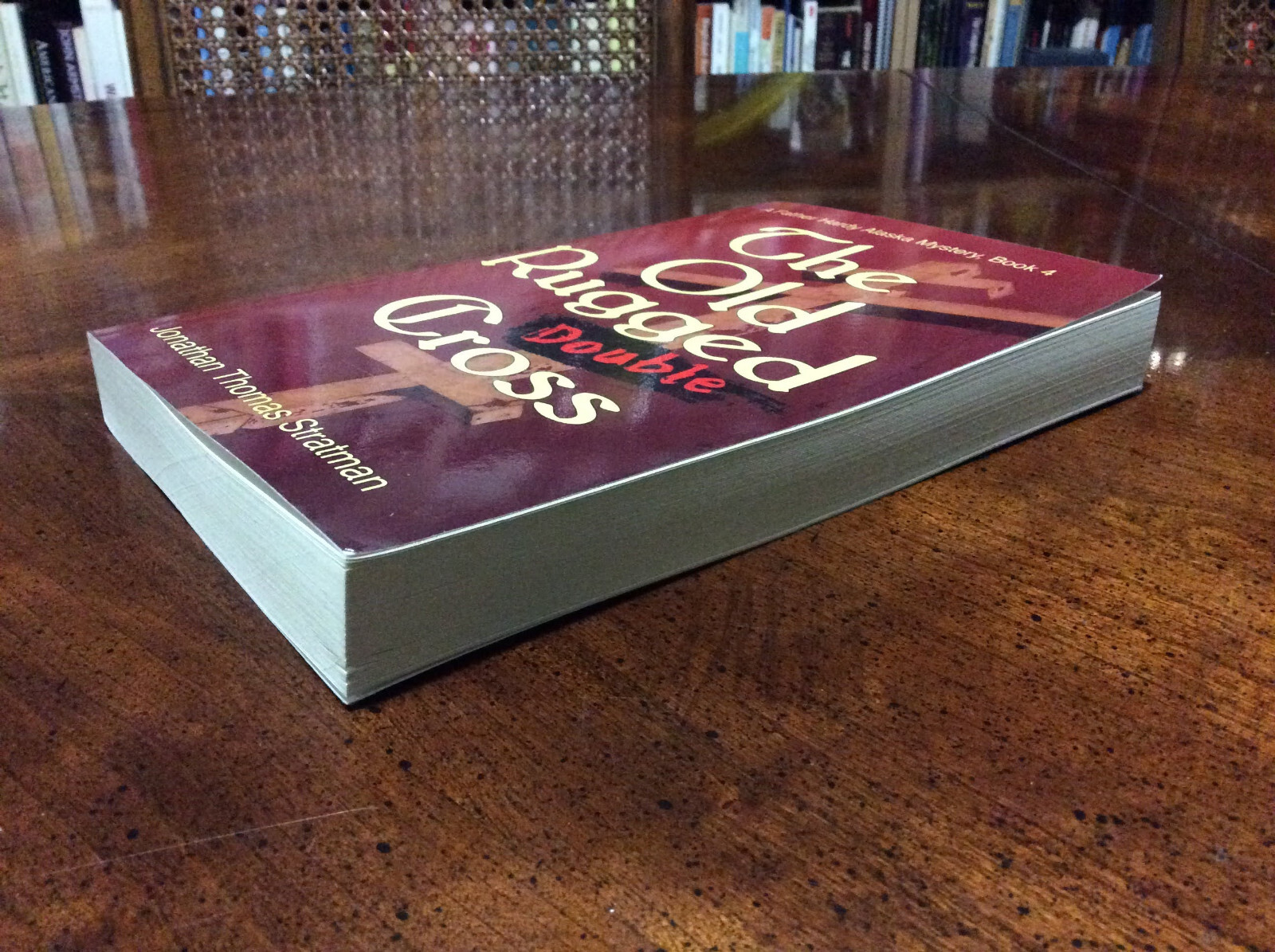 The Old Rugged Double Cross by Jonathan Thomas Stratman 2017 Papperback