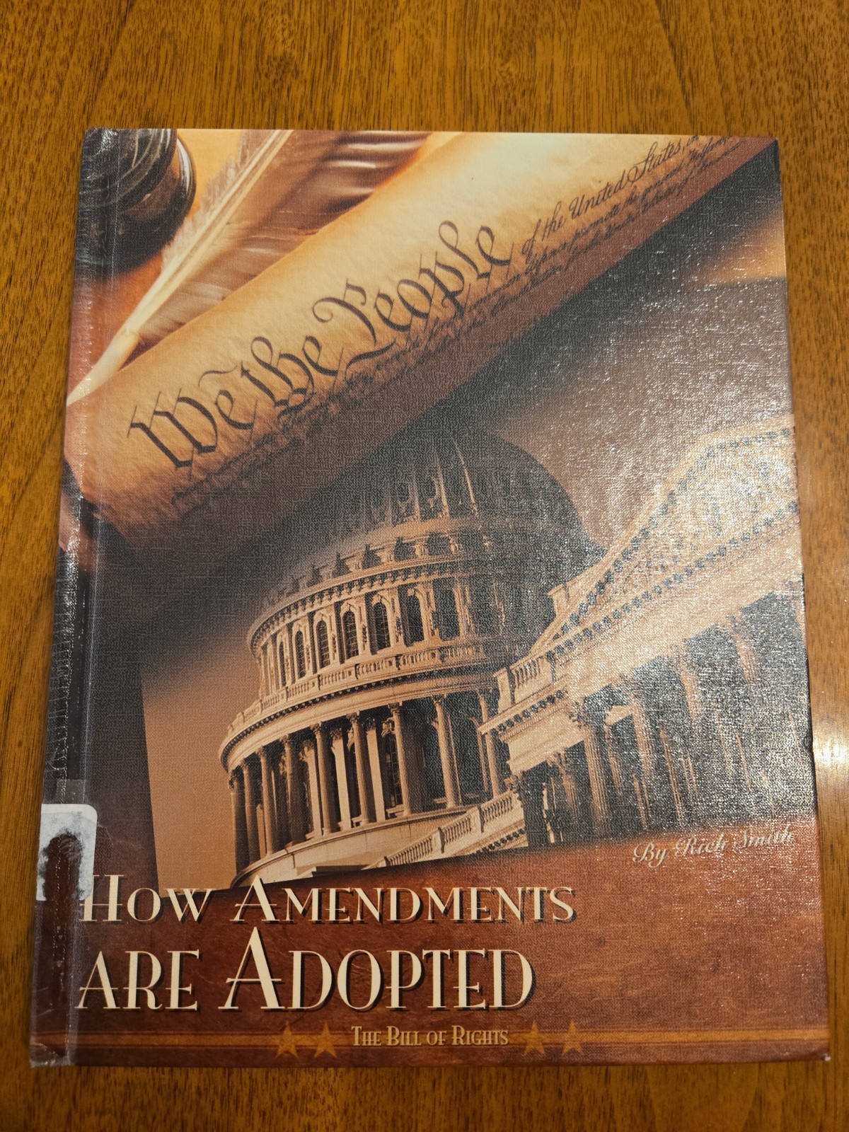How Amendments Are Adopted Hardcover Rich Smith VG Ex-Libris Ages 9 and up