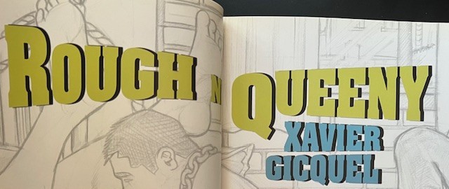 1998 ROUGH N’ QUEENY by Xavier Gicquel / Bruno Gmunder / Gay Erotic Art Comic