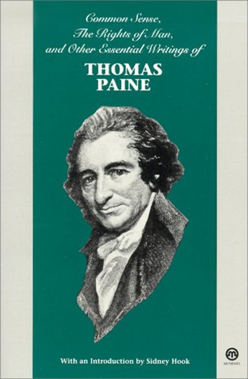 Common Sense, the Rights of Man and Other Essential Writings Thom