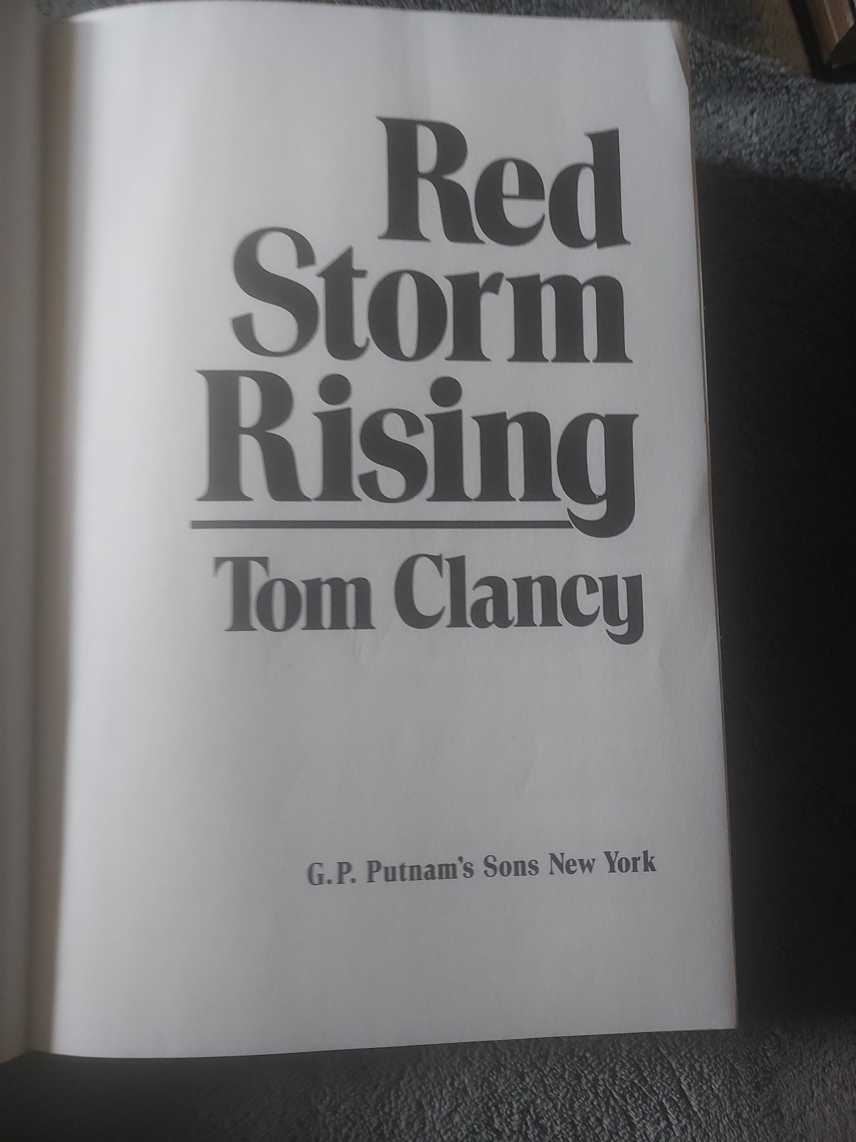 Tom Clancy / Red Storm Rising / Signed Later Printing / G.P. Putnam’s Sons 1986