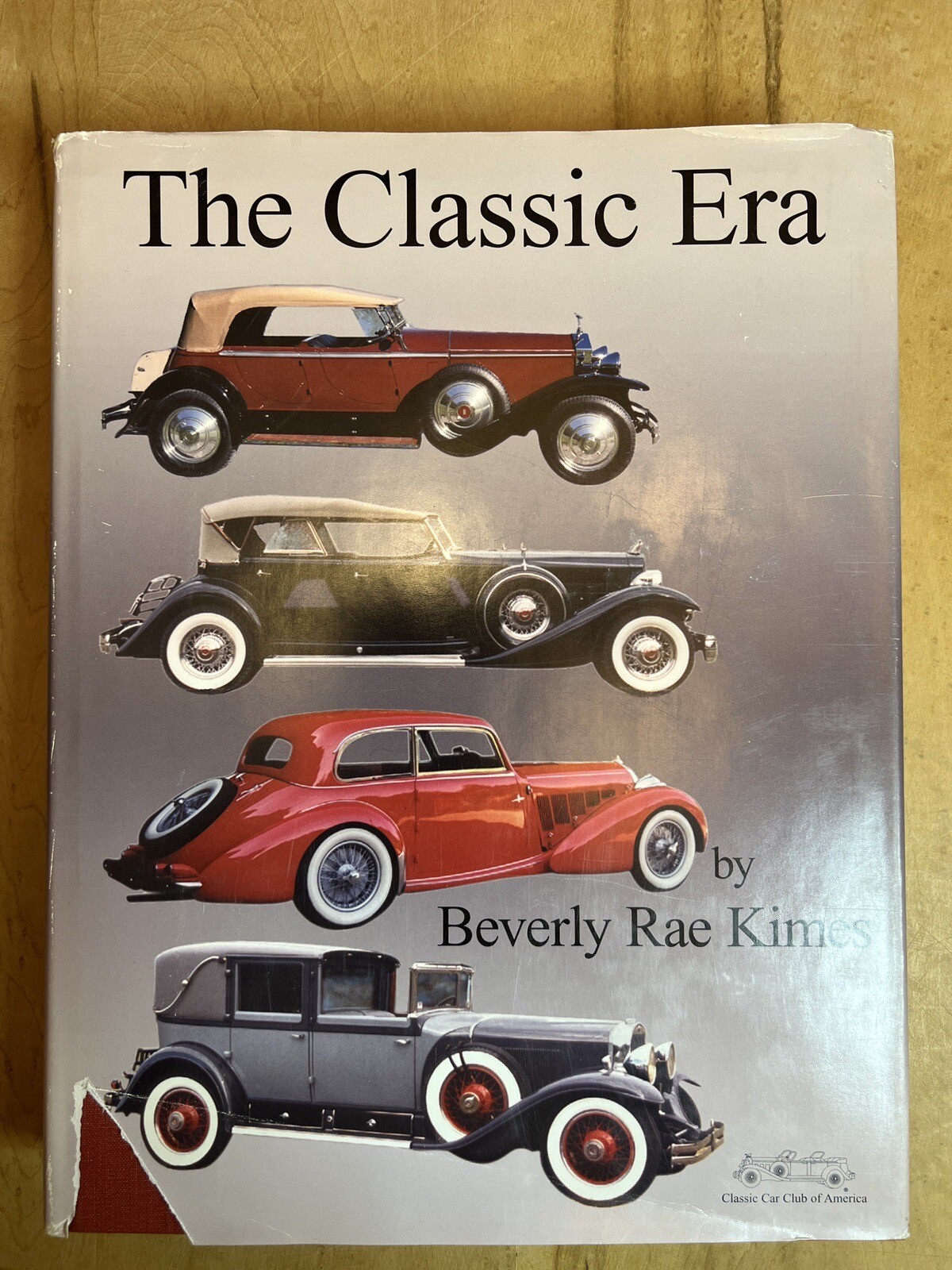 The Classic Era by Beverly Rae Kimes (Hardcover) Classic Car Club of America