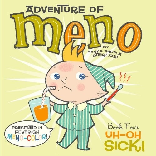 Uh-Oh Sick! Picture Book Tony, DiTerlizzi, Angela DiTerlizzi