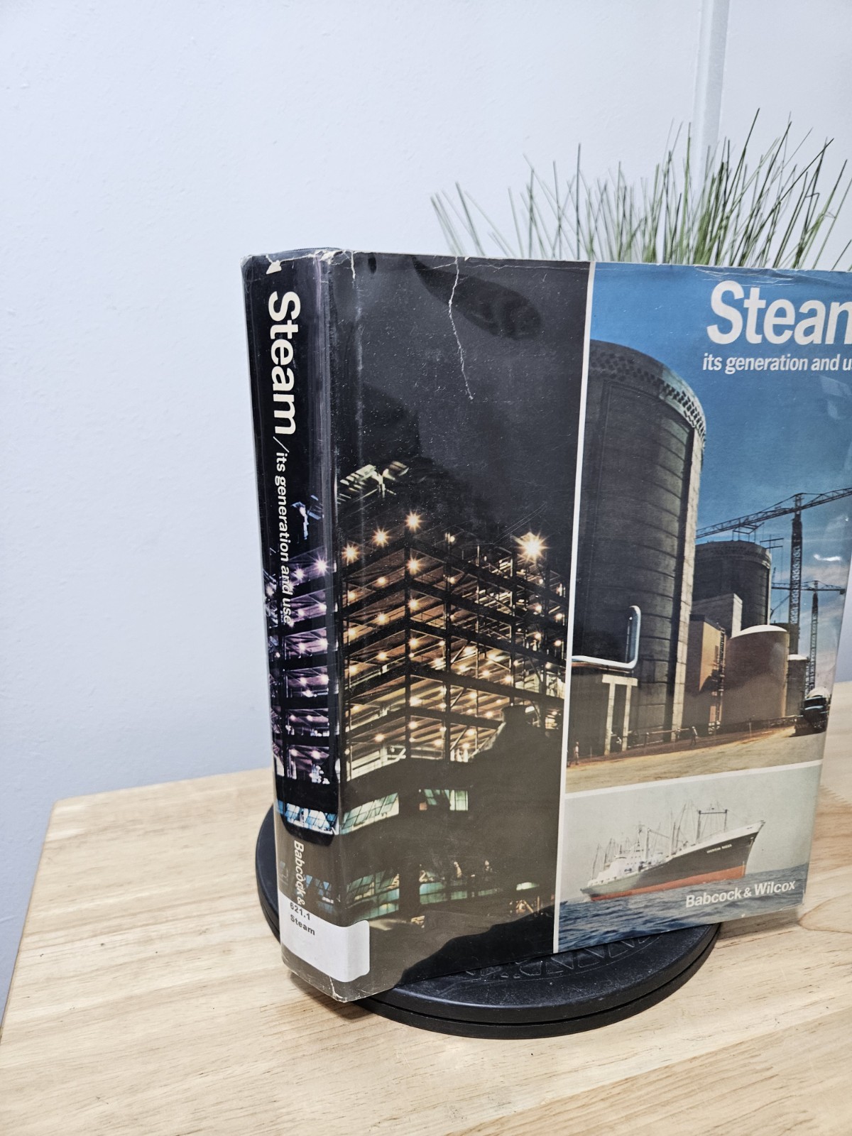 Steam Its Generation and Use 38th Edition 1975 Babcock & Wilcox Illustrated