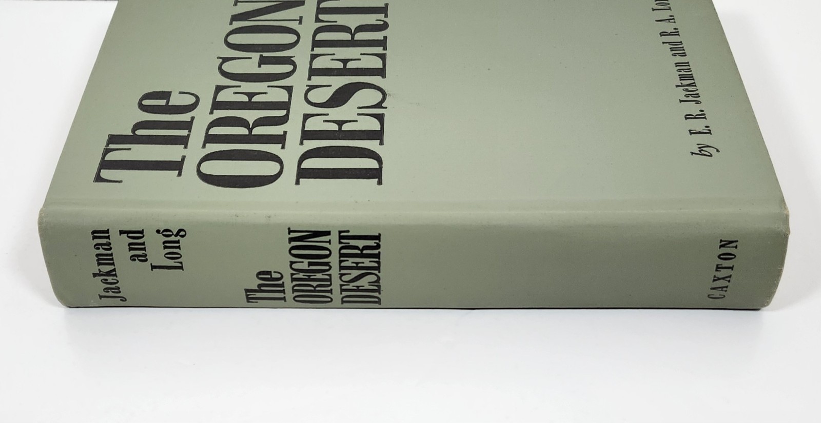 The Oregon Desert by E.R. Jackman/R Lang (1st Ed 1964) SIGNED